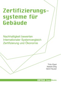 صورة الغلاف: Zertifizierungssysteme für Gebäude 1st edition 9783920034461