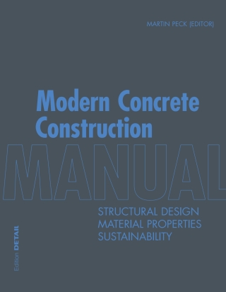 Immagine di copertina: Modern Concrete Construction Manual 1st edition 9783955532055