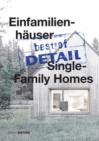 Imagen de portada: best of Detail: Einfamilienhäuser/Single-Family Homes 1st edition 9783955532352