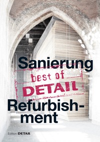 Cover image: best of Detail: Sanierung/Refurbishment 1st edition 9783955532550