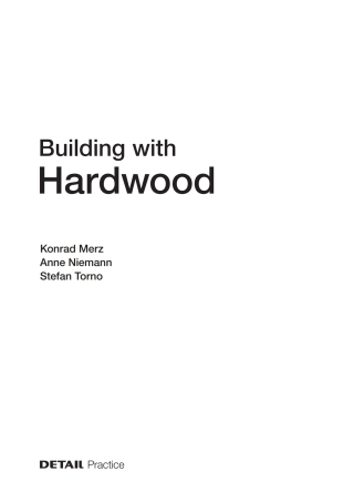 Omslagafbeelding: Building with Hardwood 1st edition 9783955535599