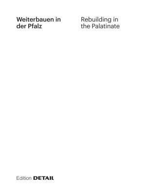 Cover image: Weiterbauen in der Pfalz / Rebuiding in the Palatinate 1st edition 9783955535773