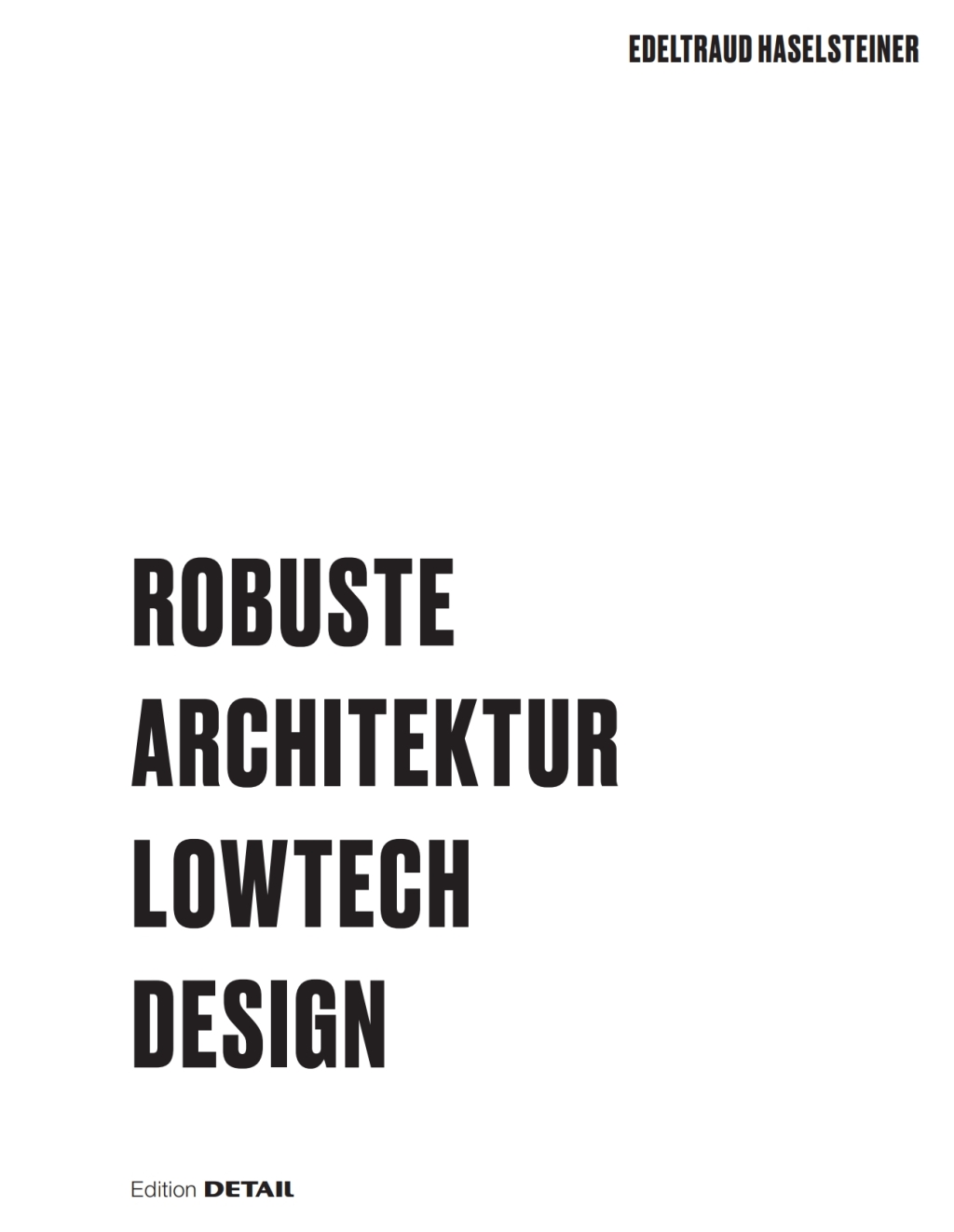 Robuste Architektur Lowtech Design 1st Edition