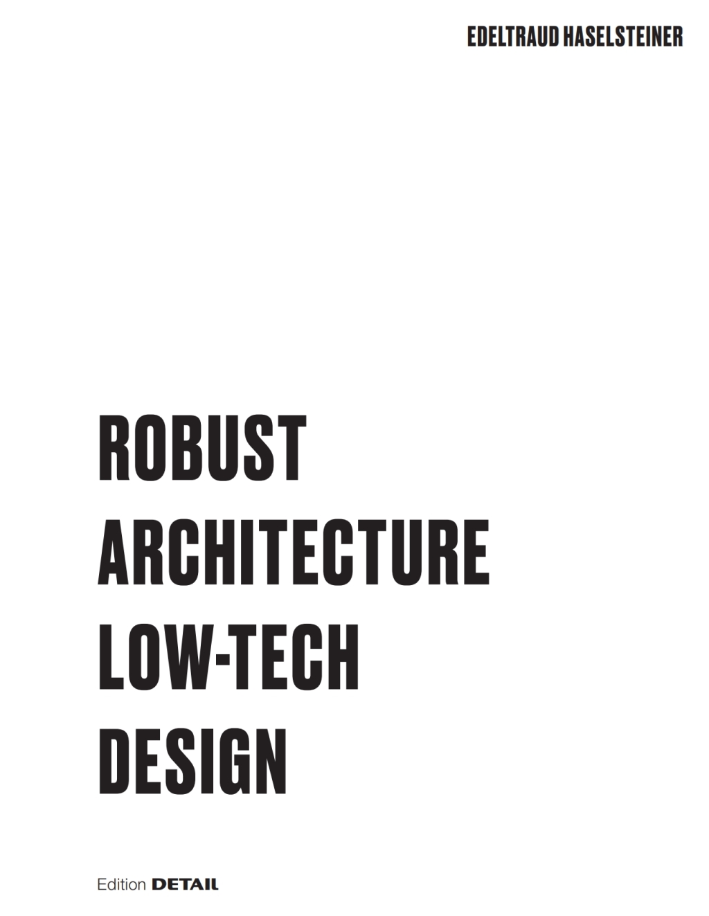 Robust Architecture. Low Tech Design 1st Edition