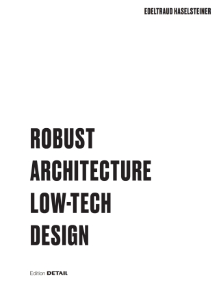 Cover image: Robust Architecture. Low Tech Design 1st edition 9783955536015