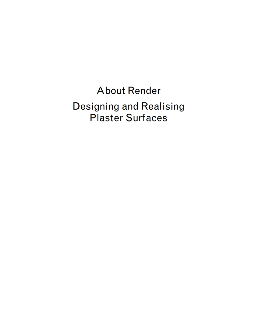 About Render Designing and realising surfaces 1st Edition