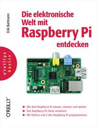 Cover image: Die elektronische Welt mit Raspberry Pi entdecken 1st edition 9783955611095