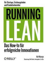 Cover image: Running Lean: Das How-to für erfolgreiche Innovationen 1st edition 9783955611279
