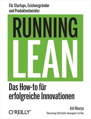Cover image: Running Lean: Das How-to für erfolgreiche Innovationen 1st edition 9783955611279