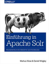 Cover image: Einführung in Apache Solr 1st edition 9783955614218