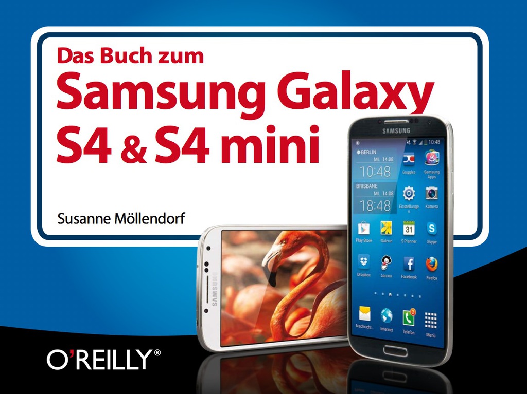 Das Buch zum Samsung Galaxy S4 &  S4 mini 1st Edition