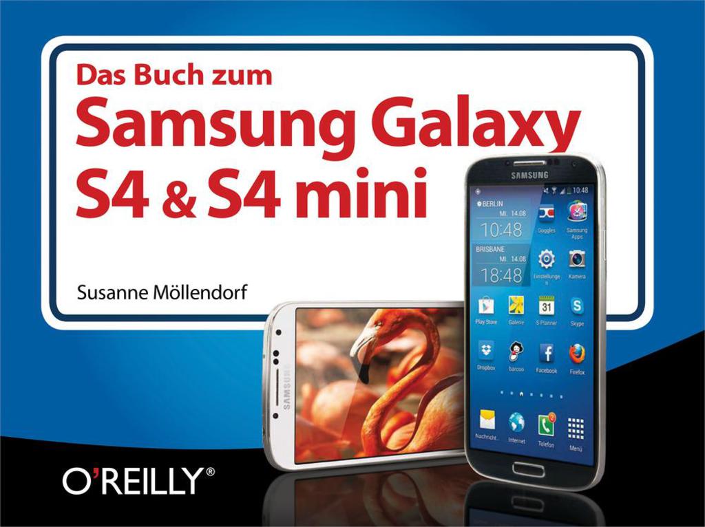 Das Buch zum Samsung Galaxy S4 &  S4 mini 1st Edition