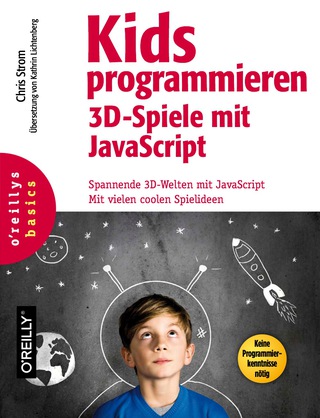 Cover image: Kids programmieren 3D-Spiele mit JavaScript 1st edition 9783955614966