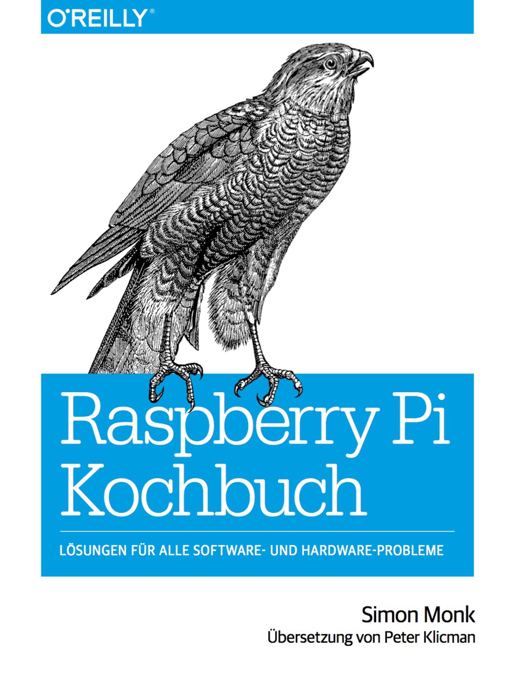 Raspberry Pi Kochbuch 1st Edition