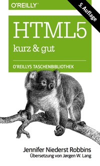 Cover image: HTML5 kurz & gut 5th edition 9783955616564