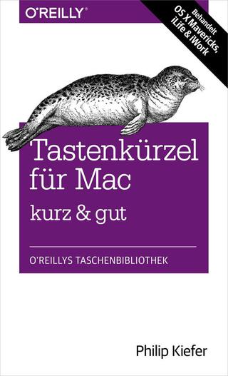 Cover image: Tastenkürzel für Mac kurz & gut 1st edition 9783955616625
