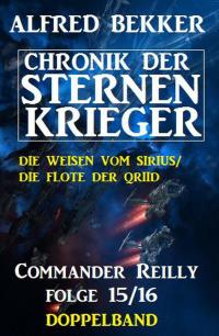 Omslagafbeelding: Commander Reilly Folge 15/16 Doppelband: Chronik der Sternenkrieger 9783956175800
