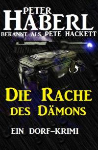 Cover image: Die Rache des Dämons: Ein Dorf-Krimi 9783956175992