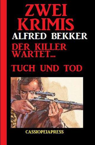 صورة الغلاف: Zwei Krimis. Der Killer wartet. Tuch und Tod 9783956176036