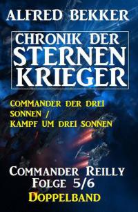 Omslagafbeelding: Commander Reilly Folge 5/6 Doppelband Chronik der Sternenkrieger 9783956176210