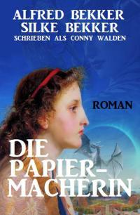 Titelbild: Die Papiermacherin: Historischer Roman 9783956177750