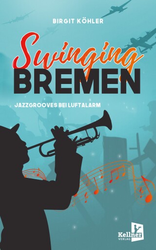 Cover image: Swinging Bremen 1st edition 9783956514456