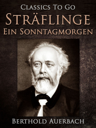 Cover image: Sträflinge / Ein Sonntagmorgen 9783956768873