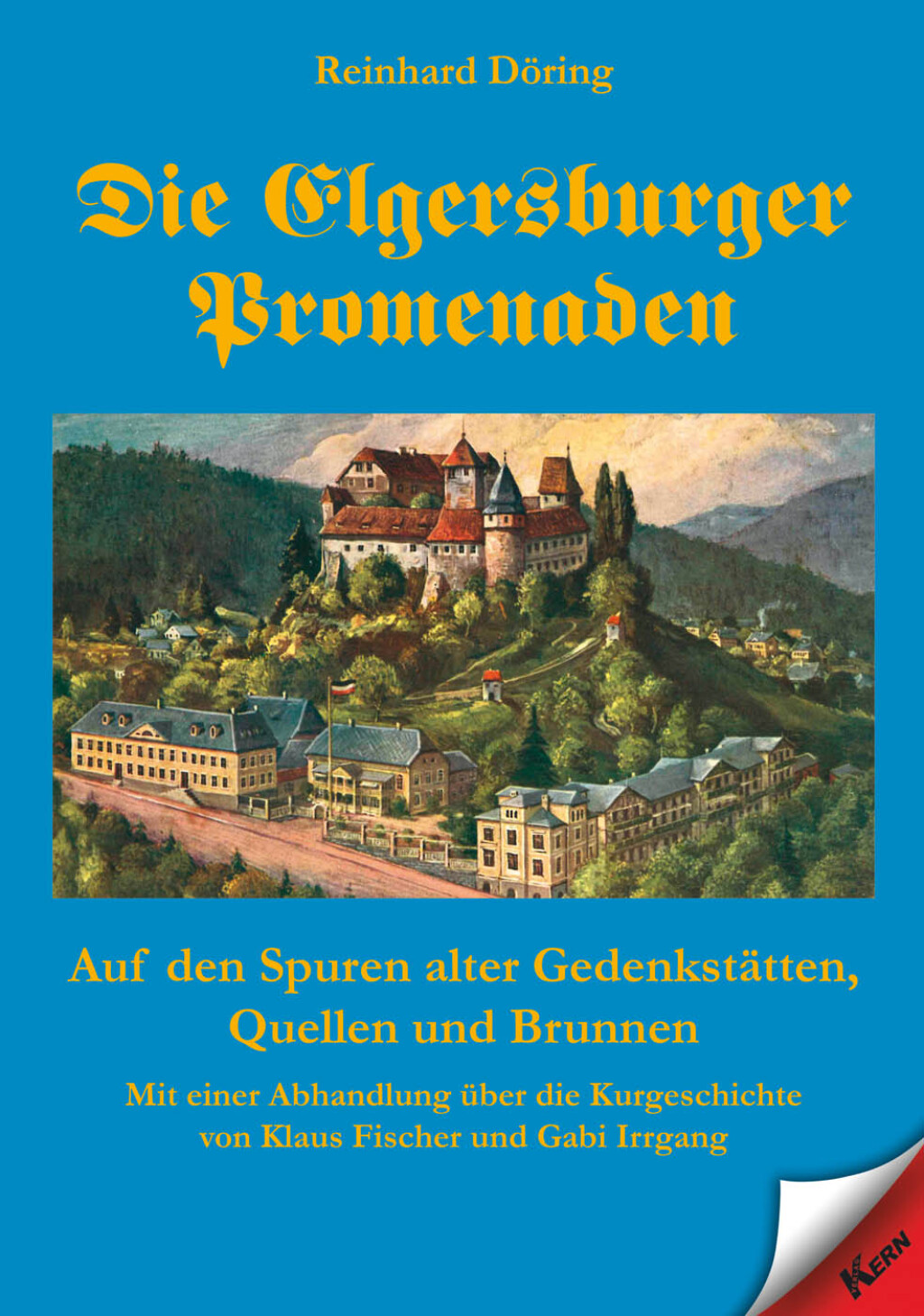 Die Elgersburger Promenaden 1st Edition
