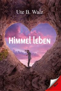 Cover image: Himmel leben 9783957163868