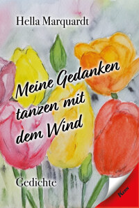 Titelbild: Meine Gedanken tanzen mit dem Wind 9783957163905