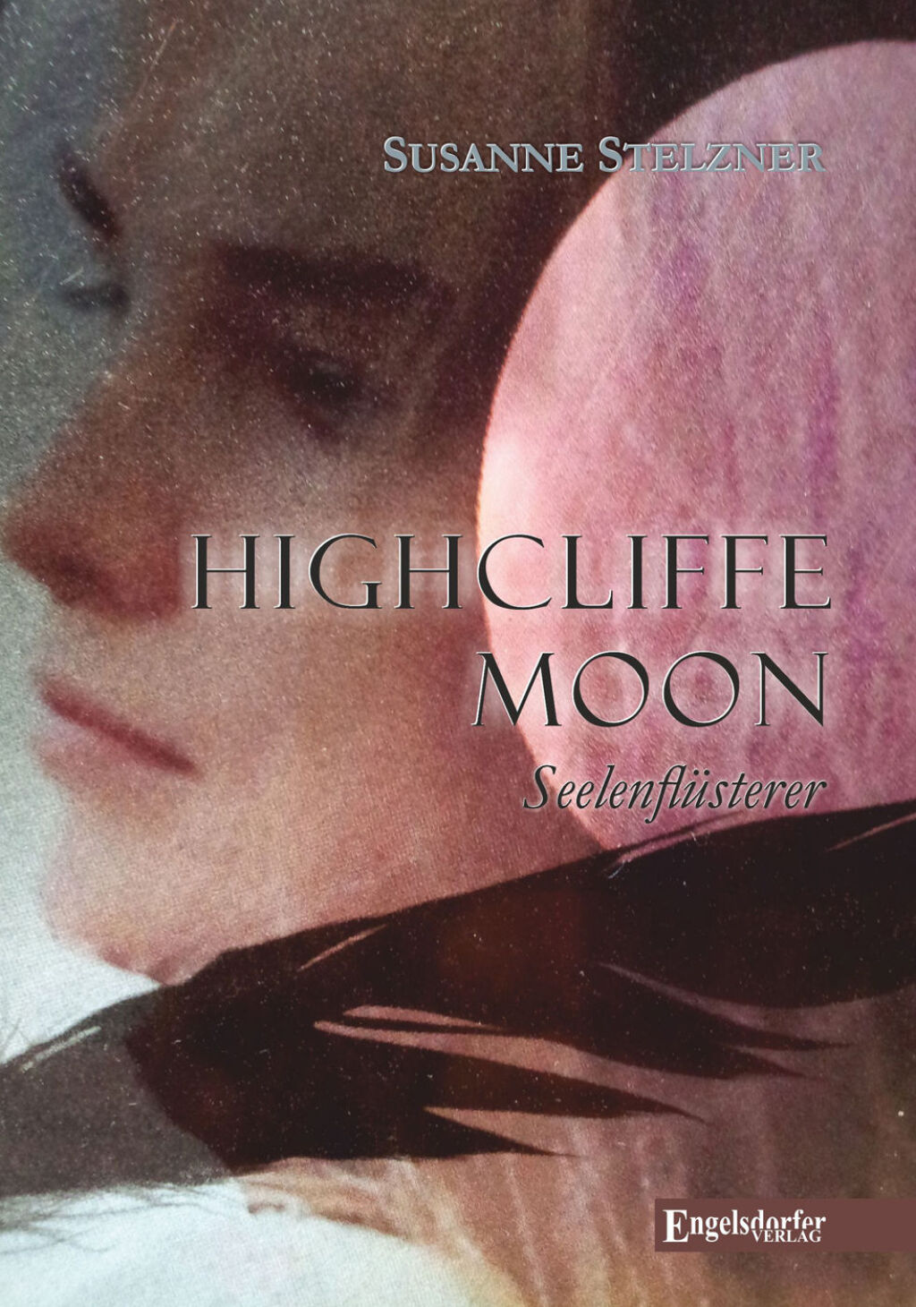 Highcliffe Moon – Seelenflüsterer 1st Edition