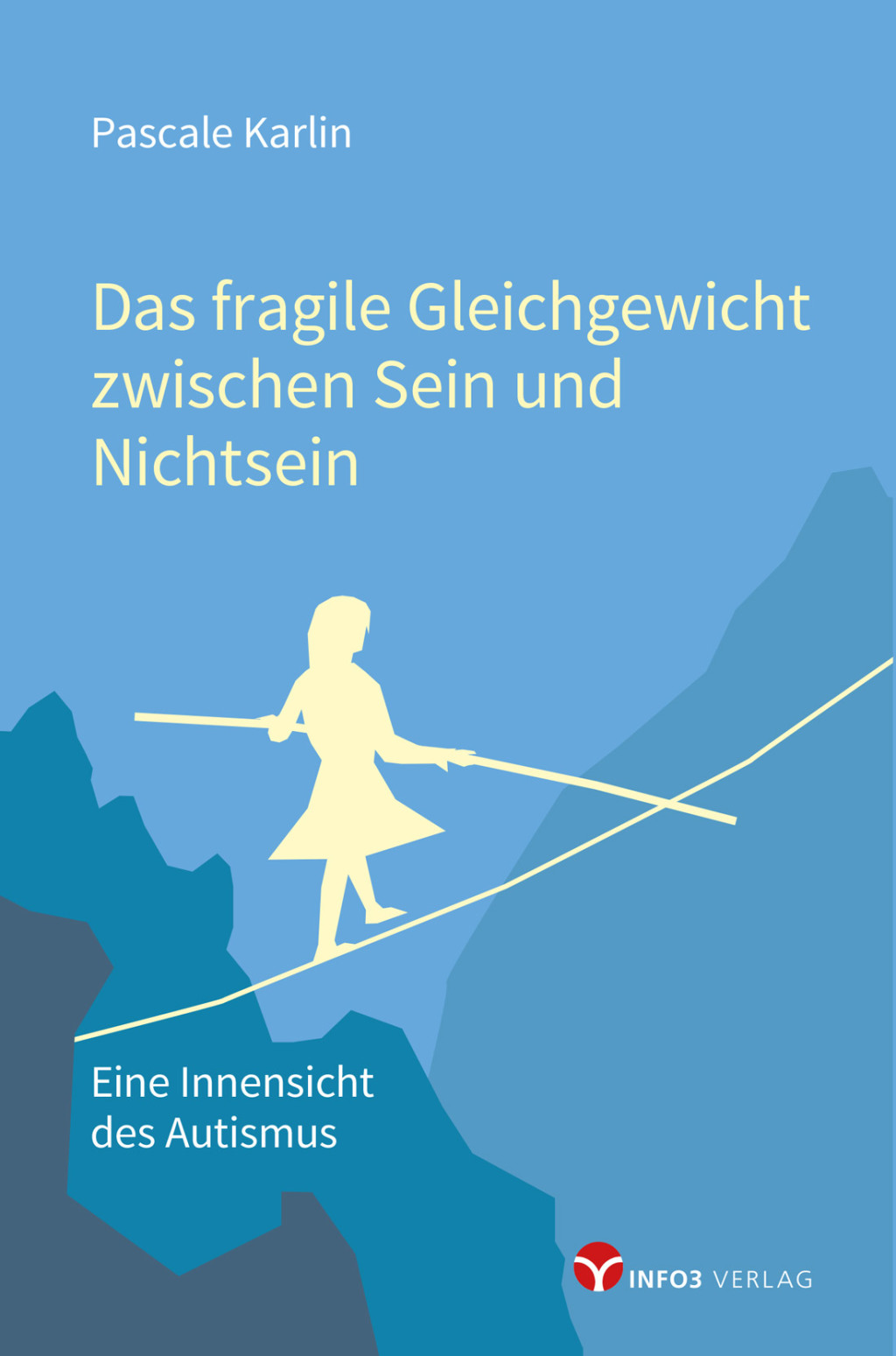 Das fragile Gleichgewicht zwischen Sein und Nichtsein Eine Innensicht des Autismus