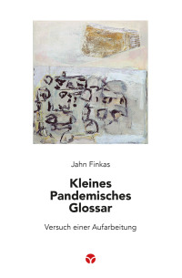 Titelbild: Kleines Pandemisches Glossar 9783957791627