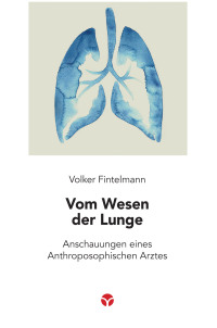 Cover image: Vom Wesen der Lunge 9783957791788