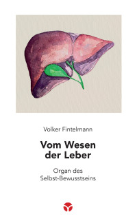 Cover image: Vom Wesen der Leber 9783957791979