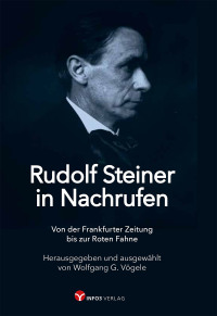 صورة الغلاف: Rudolf Steiner in Nachrufen 9783957792136