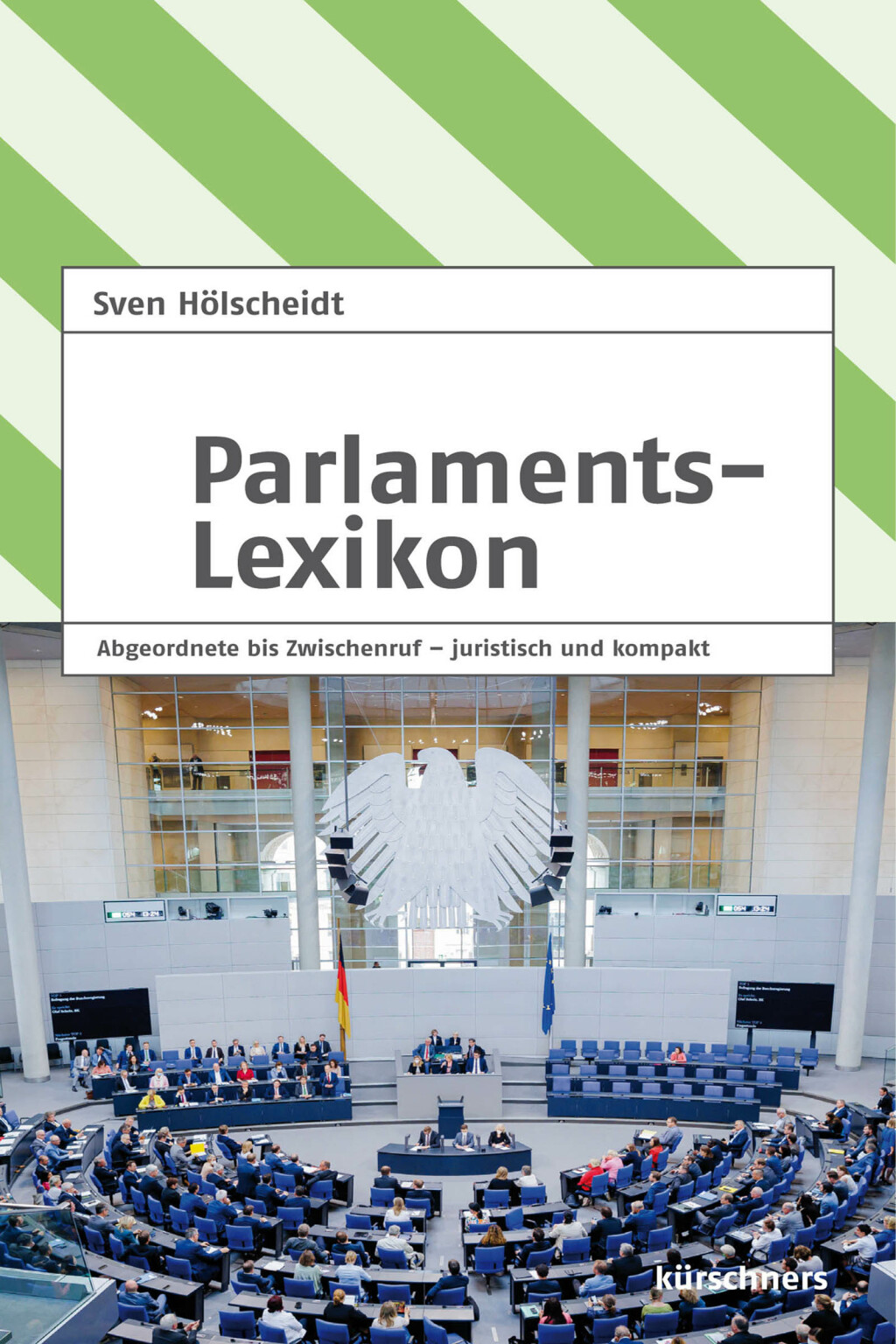 Parlamentslexikon Abgeordnete bis Zwischenruf – juristisch und kompakt