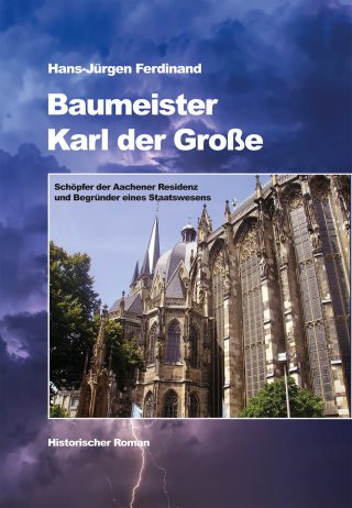 صورة الغلاف: Baumeister Karl der Große 9783959249676