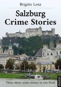 صورة الغلاف: Salzburg Crime Stories 1st edition 9783959637565