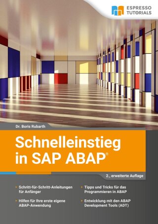Cover image: Schnelleinstieg in SAP ABAP – 2., erweiterte Auflage 2nd edition 9783960121169