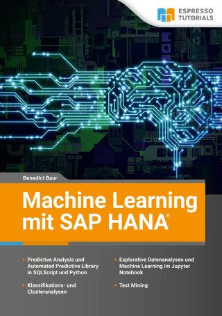Cover image: Machine Learning mit SAP HANA 1st edition 9783960121237