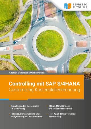 Cover image: Controlling mit SAP S/4HANA – Customizing Kostenstellenrechnung 9783960122791