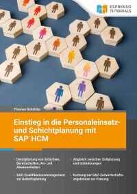 Omslagafbeelding: Einstieg in die Personaleinsatz- und Schichtplanung mit SAP HCM 9783960122937