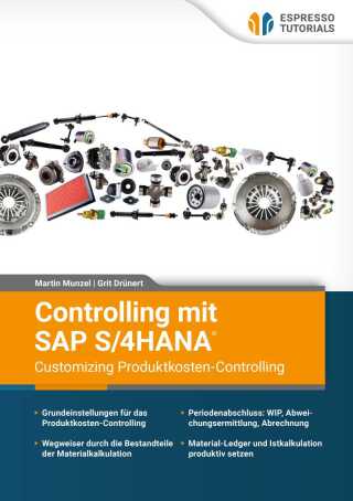 Imagen de portada: Controlling mit SAP S/4HANA® – Customizing Produktkosten-Controlling 9783960123545