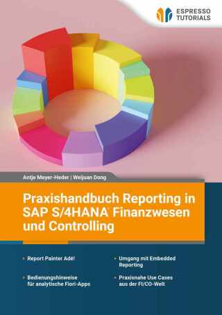 Titelbild: Praxishandbuch Reporting in SAP S/4HANA Finanzwesen und Controlling 9783960123705