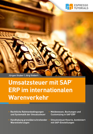Cover image: Umsatzsteuer mit SAP ERP im internationalen Warenverkehr 9783960122456