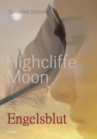 Omslagafbeelding: Highcliffe Moon - Engelsblut 9783961459391