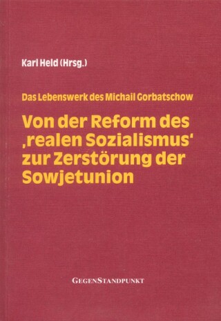 Cover image: Von der Reform des 'realen Sozialismus' zur Zerstörung der Sowjetunion 2nd edition 9783929211009