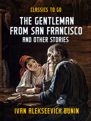 Cover image: The Gentleman from San Francisco, and Other Stories 9783962729646
