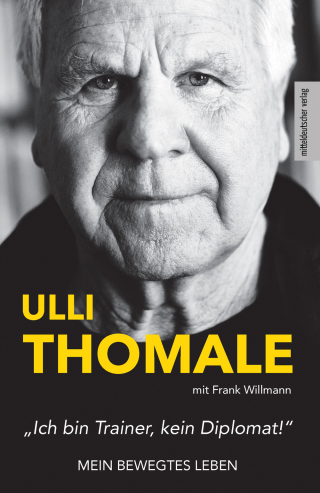 Cover image: »Ich bin Trainer, kein Diplomat!« 9783963115950
